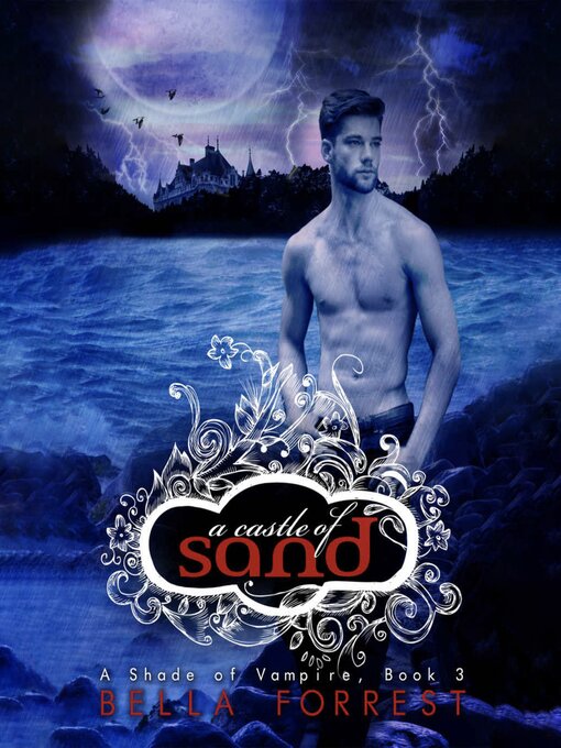 Title details for A Castle of Sand by Bella Forrest - Available